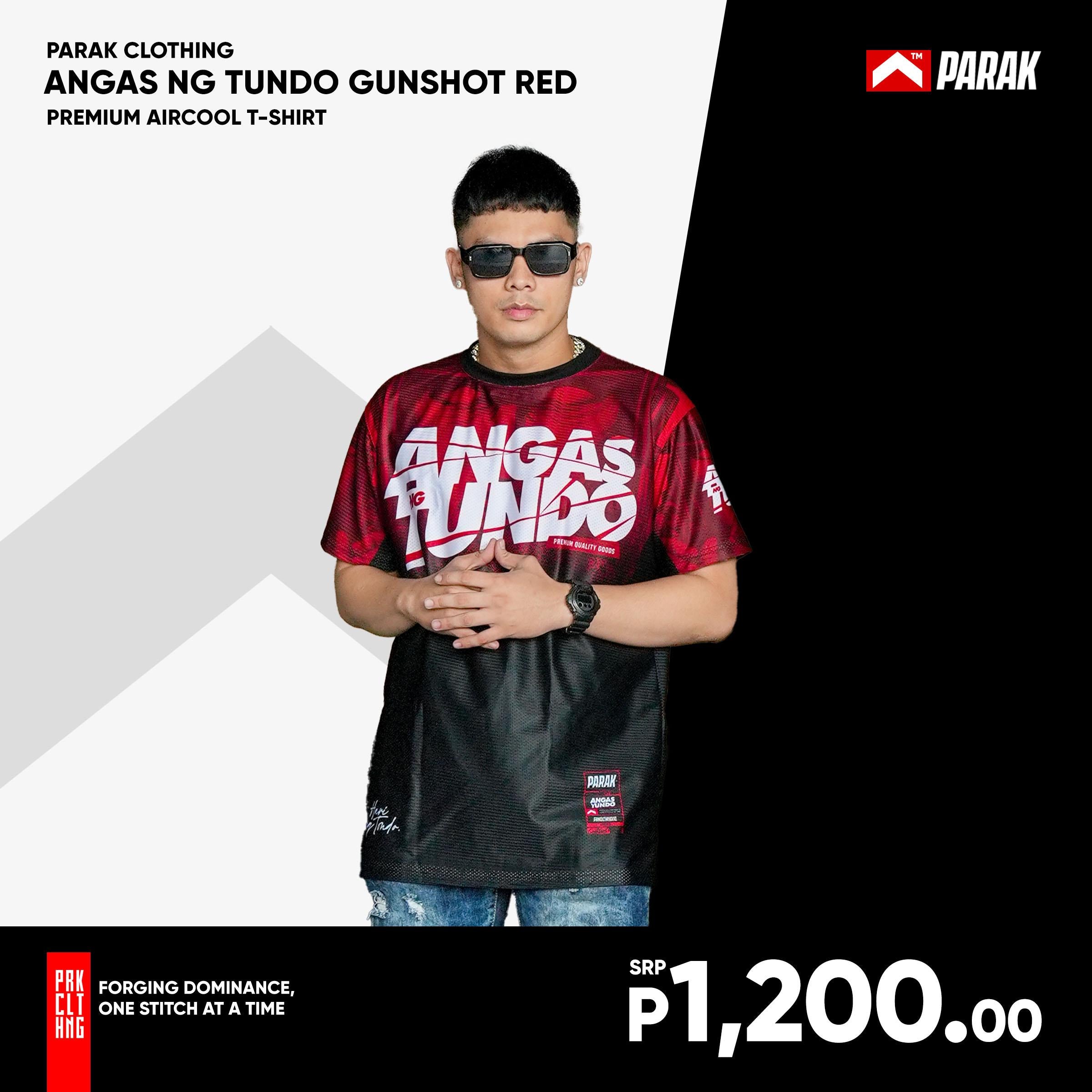 Parak Clothing Angas ng Tundo Gunshot Red Aircool Fabric Limited Edition T-Shirt