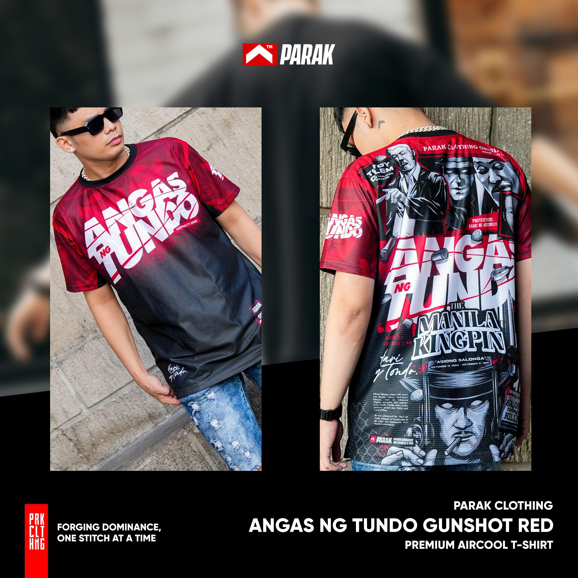 Parak Clothing Angas ng Tundo Gunshot Red Aircool Fabric Limited Edition T-Shirt
