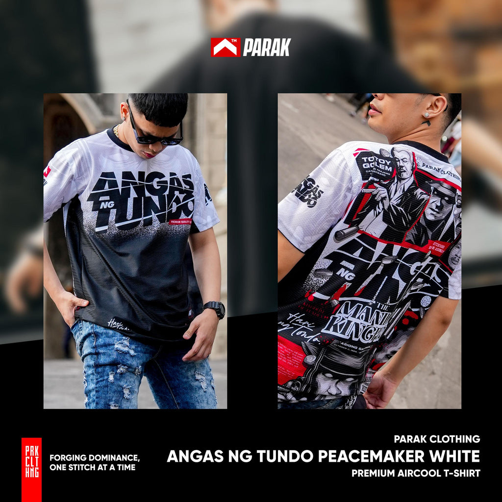 Parak Clothing Angas ng Tundo PeaceMaker White Aircool Fabric Limited Edition T-Shirt