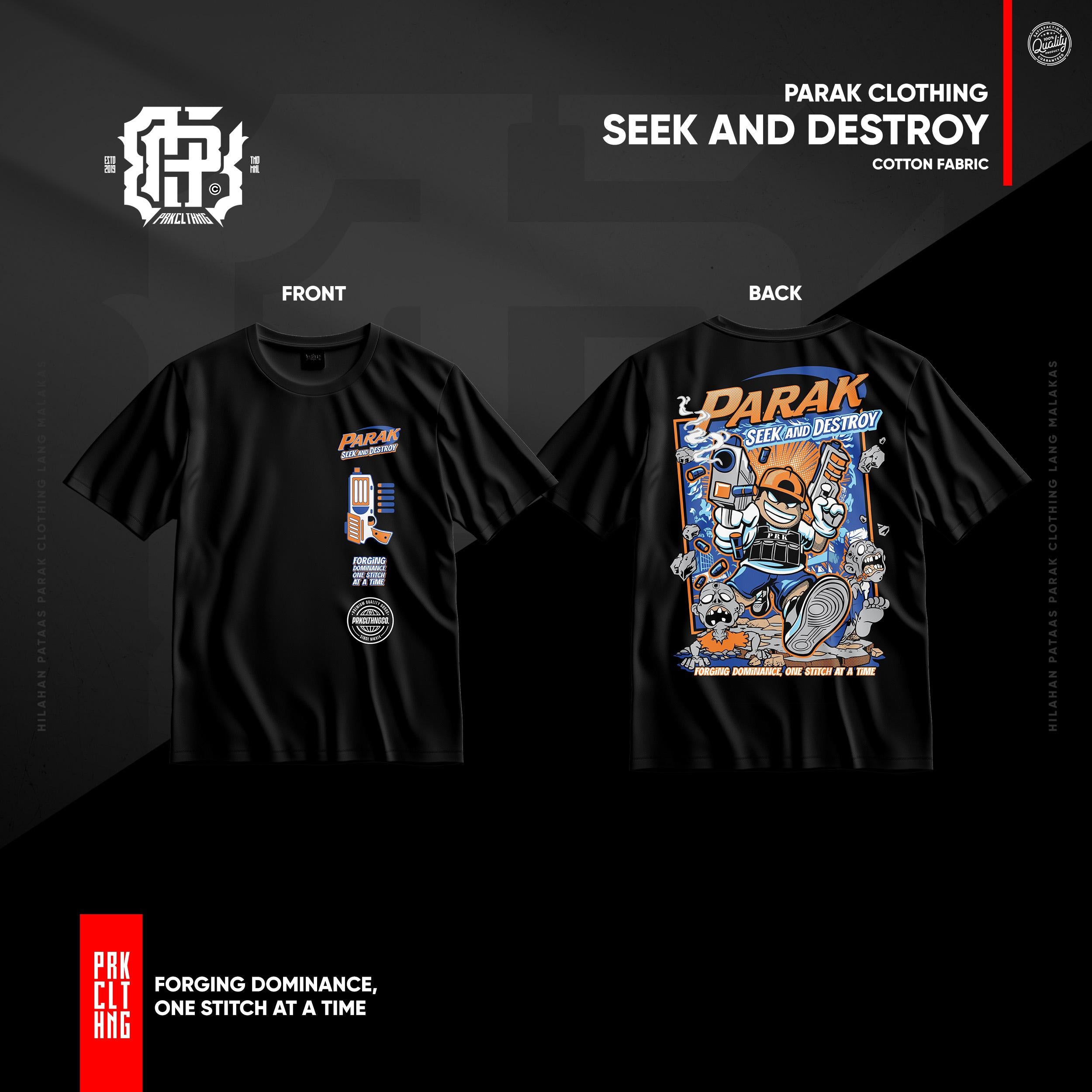 Parak Clothing Seek and Destroy Silkscreen Cotton T-Shirt